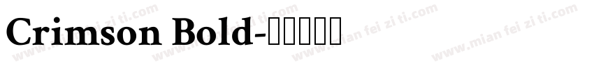 Crimson Bold字体转换